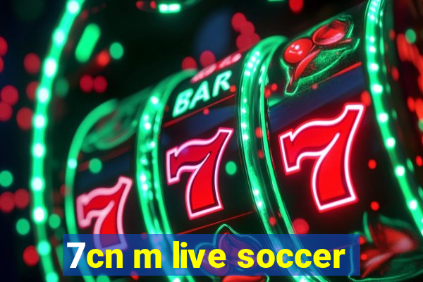 7cn m live soccer