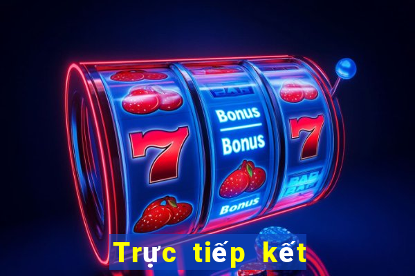 Trực tiếp kết quả XSBTR ngày 4