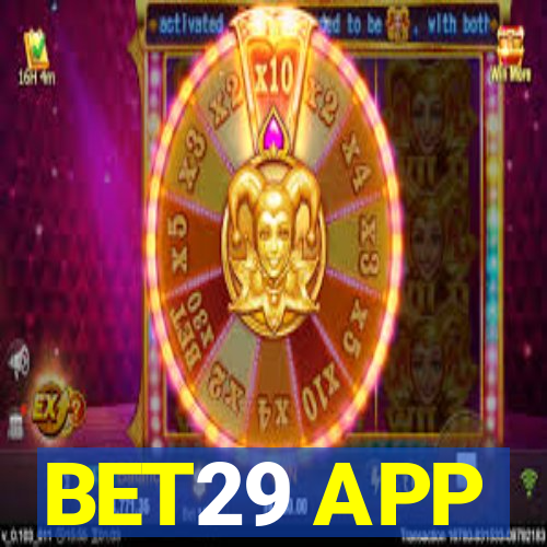 BET29 APP