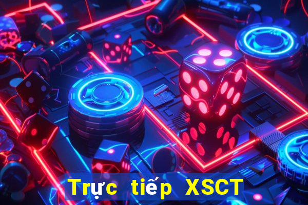 Trực tiếp XSCT thứ bảy