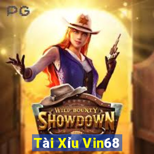 Tài Xỉu Vin68