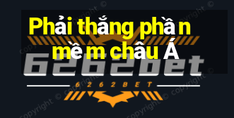 Phải thắng phần mềm châu Á