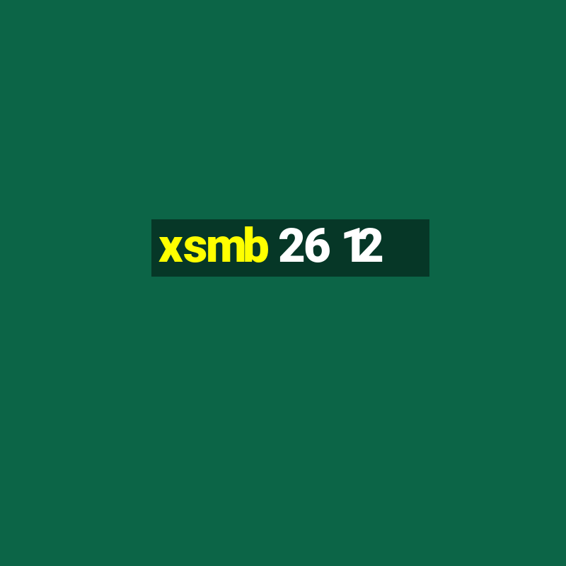 xsmb 26 12