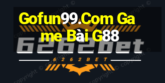 Gofun99.Com Game Bài G88