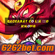 baccarat có lừa đảo không