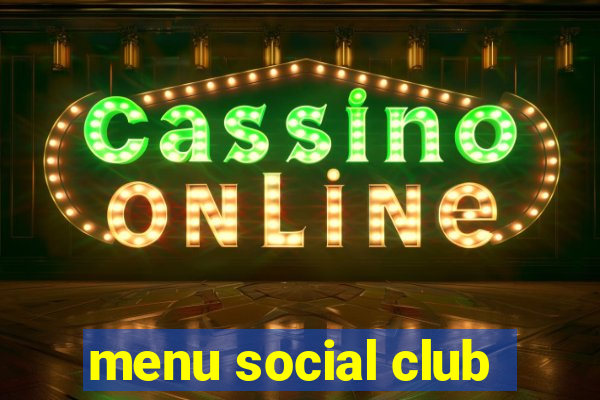 menu social club