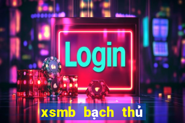 xsmb bạch thủ lô de