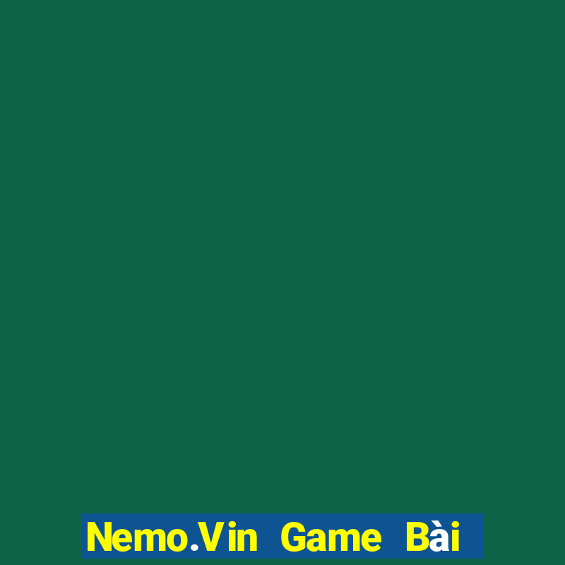 Nemo.Vin Game Bài 247 Club