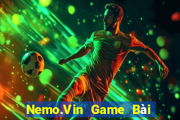 Nemo.Vin Game Bài 247 Club