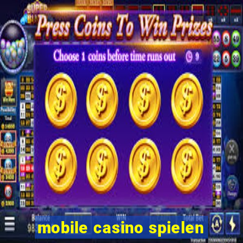 mobile casino spielen