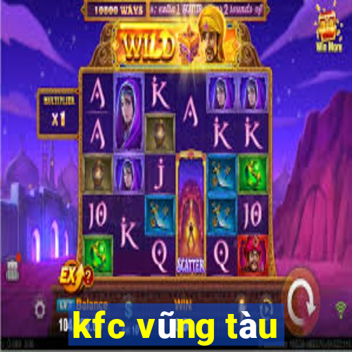 kfc vũng tàu