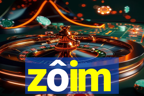 zôim