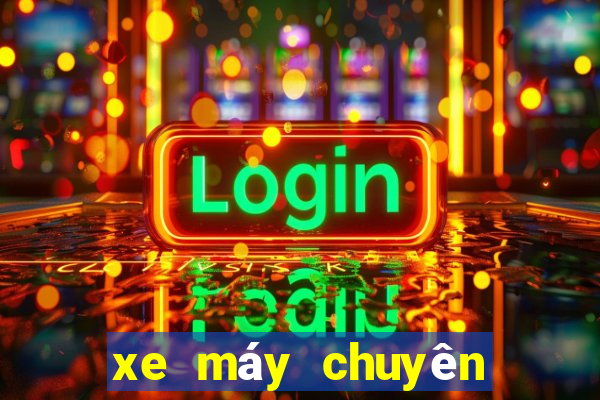 xe máy chuyên dùng là gì