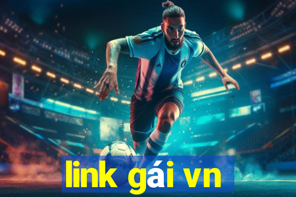 link gái vn