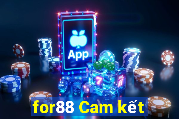 for88 Cam kết