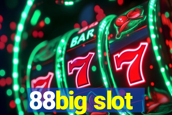 88big slot