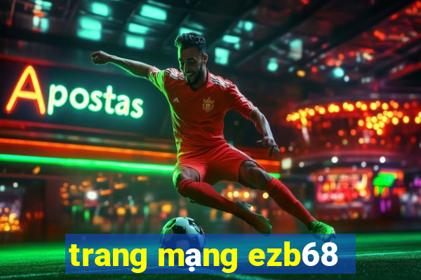 trang mạng ezb68