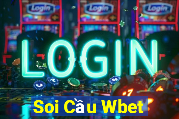 Soi Cầu Wbet