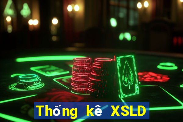 Thống kê XSLD ngày 30