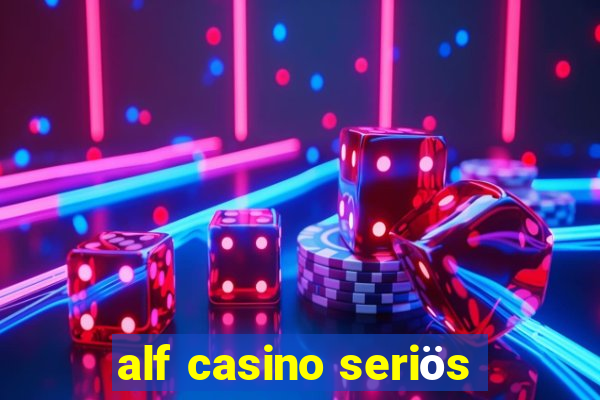 alf casino seriös