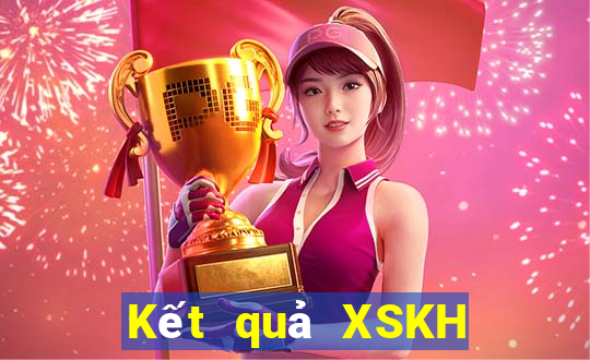 Kết quả XSKH Thứ 5