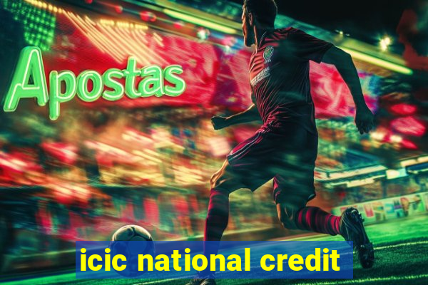 icic national credit