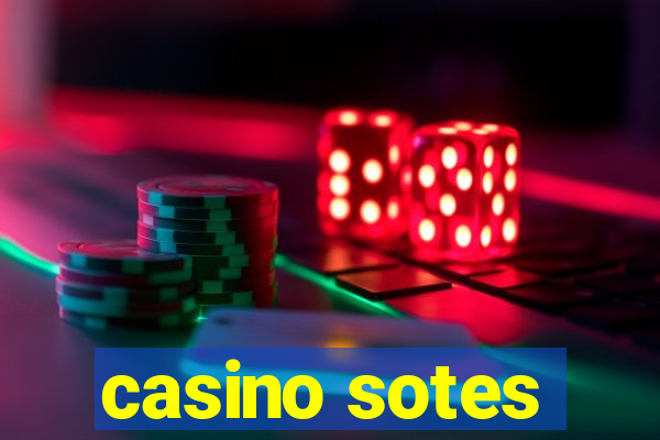 casino sotes