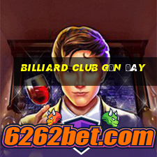 billiard club gần đây