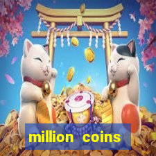 million coins respin slot