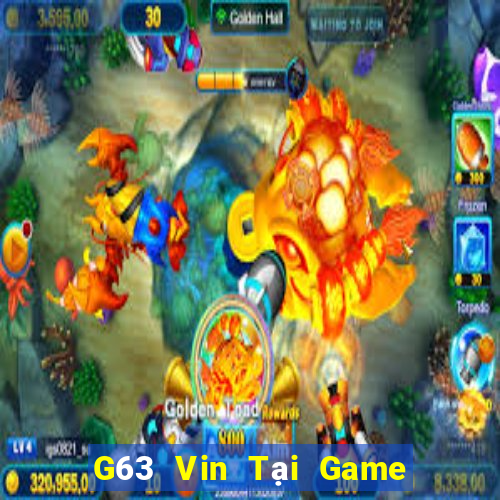 G63 Vin Tại Game Bài B52 Đổi Thưởng