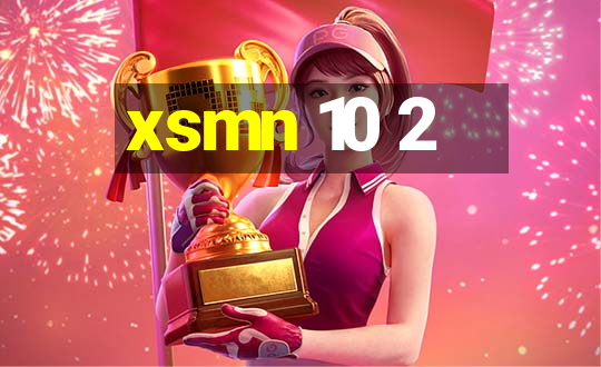 xsmn 10 2