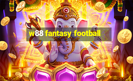 w88 fantasy football