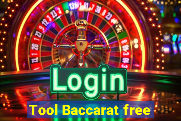 Tool Baccarat free