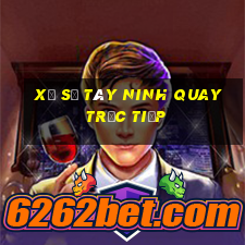 xổ số tây ninh quay trực tiếp