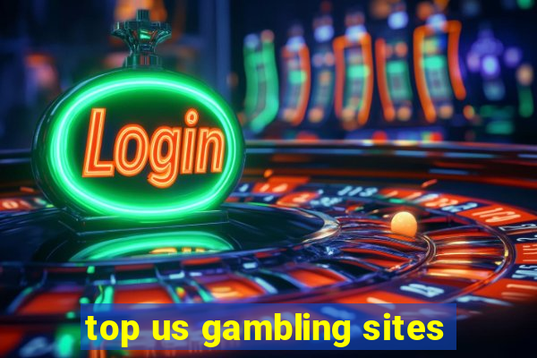 top us gambling sites