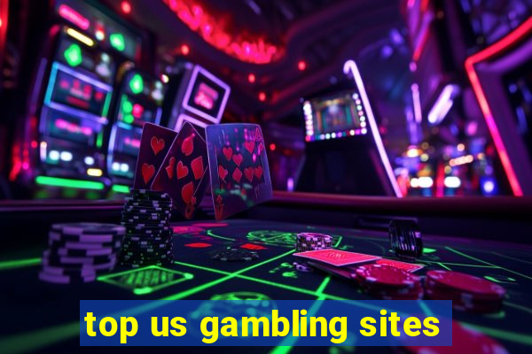 top us gambling sites