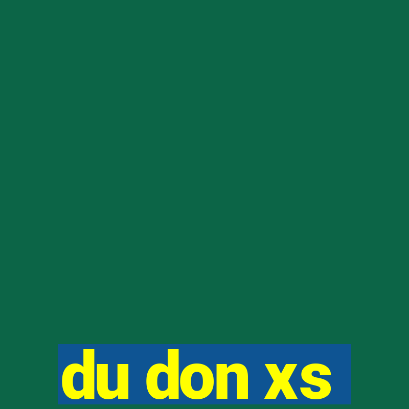 du don xs