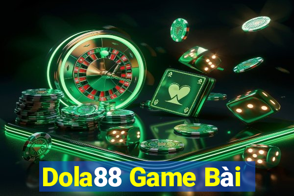 Dola88 Game Bài