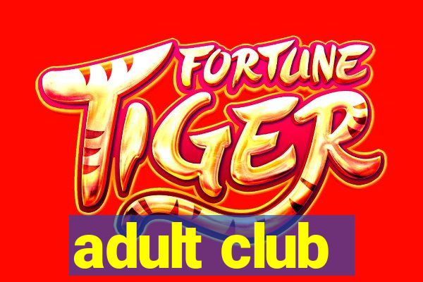 adult club