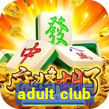 adult club