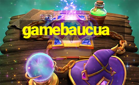 gamebaucua