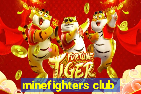 minefighters club