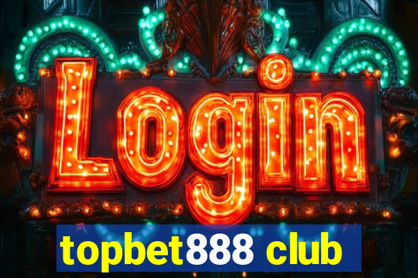 topbet888 club