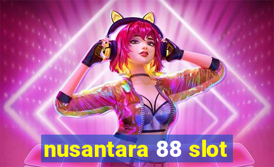 nusantara 88 slot