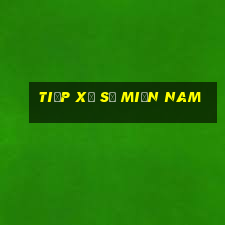 tiếp xổ số miền nam