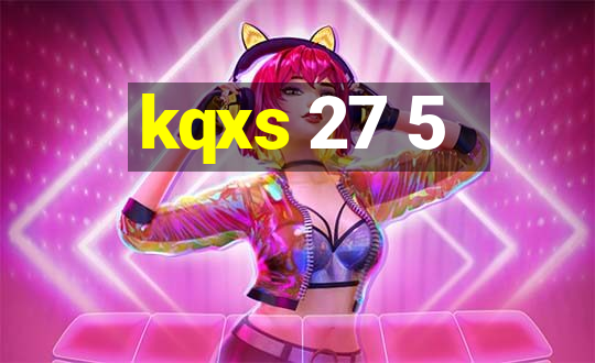 kqxs 27 5