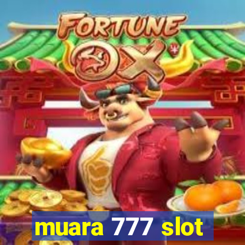 muara 777 slot