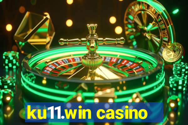 ku11.win casino