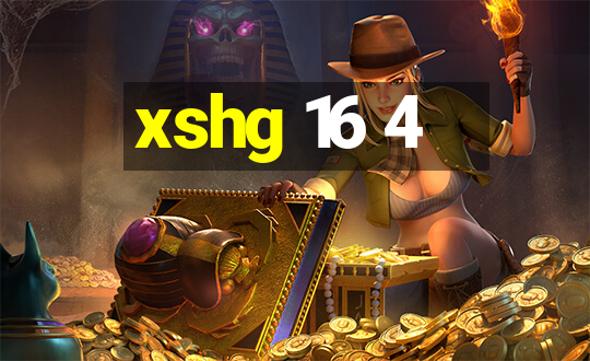 xshg 16 4