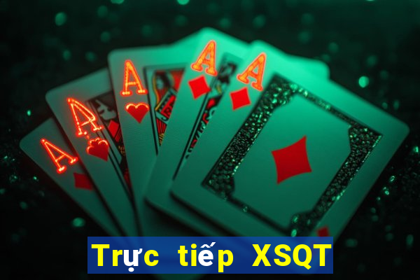 Trực tiếp XSQT ngày 29